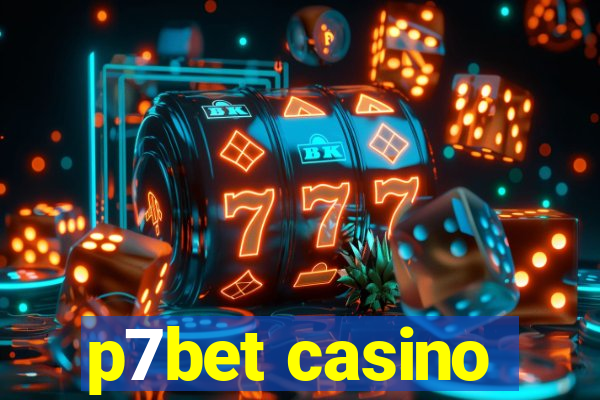 p7bet casino