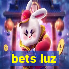 bets luz