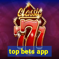 top bets app