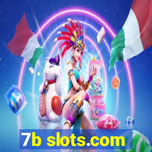 7b slots.com