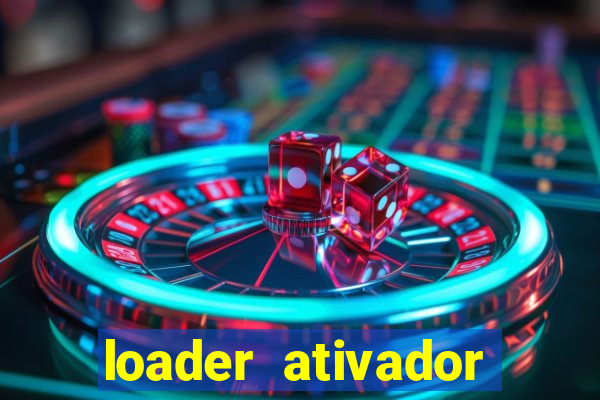 loader ativador windows 7