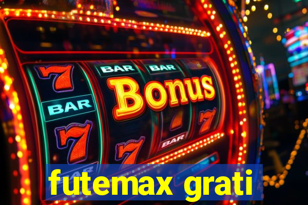 futemax grati