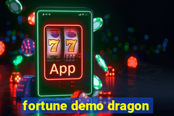 fortune demo dragon