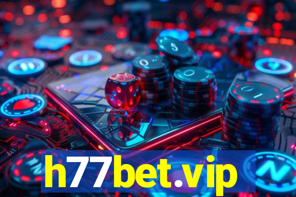 h77bet.vip