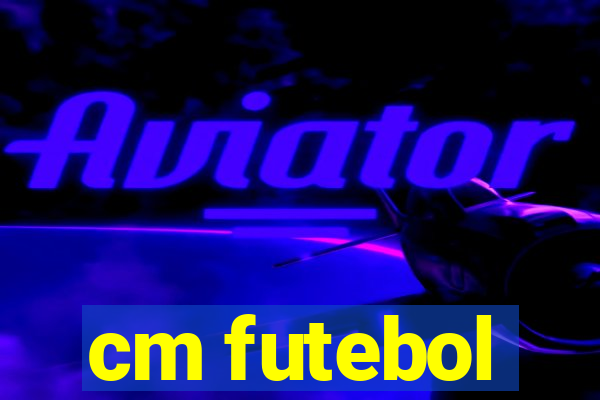 cm futebol