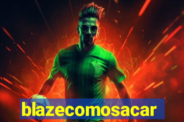 blazecomosacar