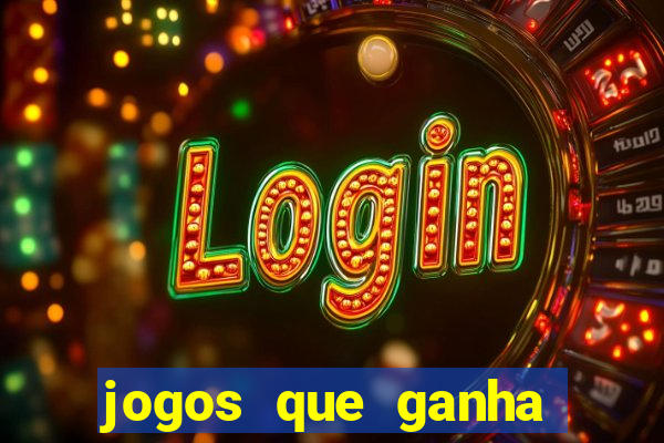 jogos que ganha dinheiro sem pagar nada