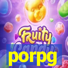 porpg