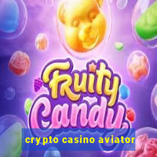 crypto casino aviator