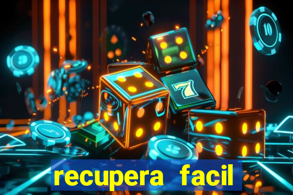 recupera facil reclame aqui