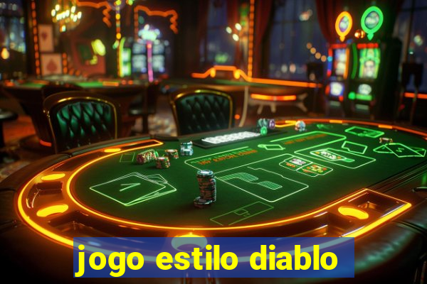 jogo estilo diablo