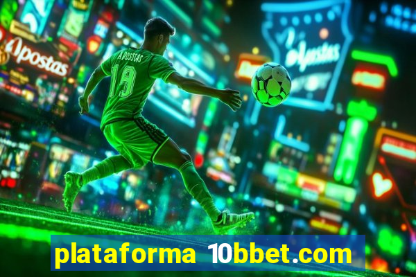 plataforma 10bbet.com