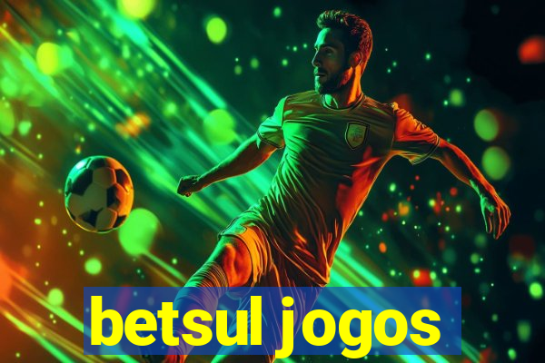 betsul jogos