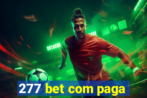 277 bet com paga