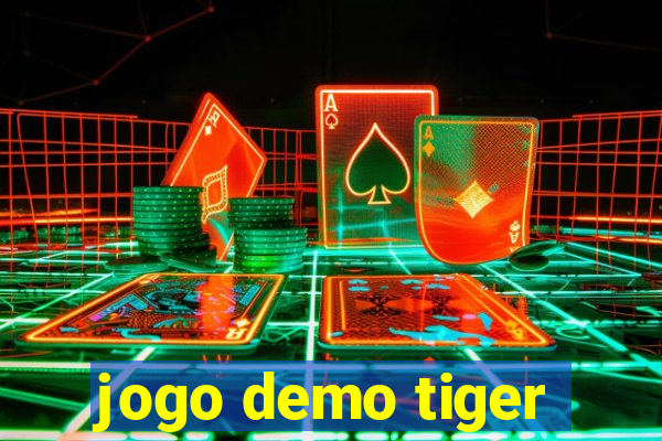 jogo demo tiger