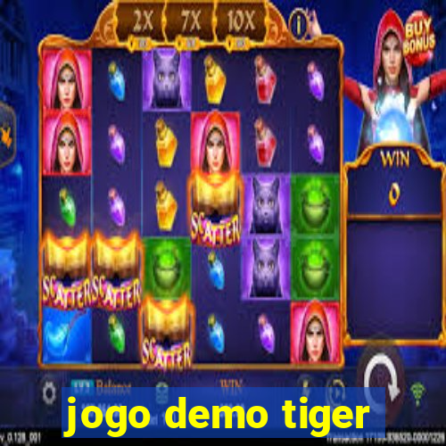 jogo demo tiger