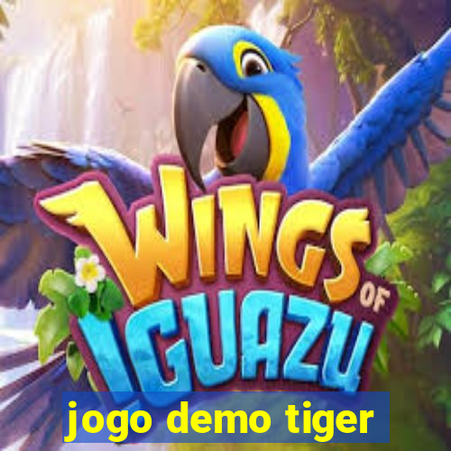 jogo demo tiger