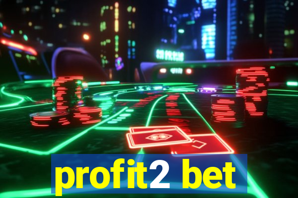 profit2 bet