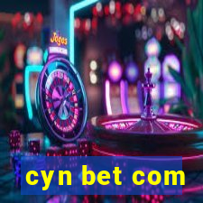 cyn bet com