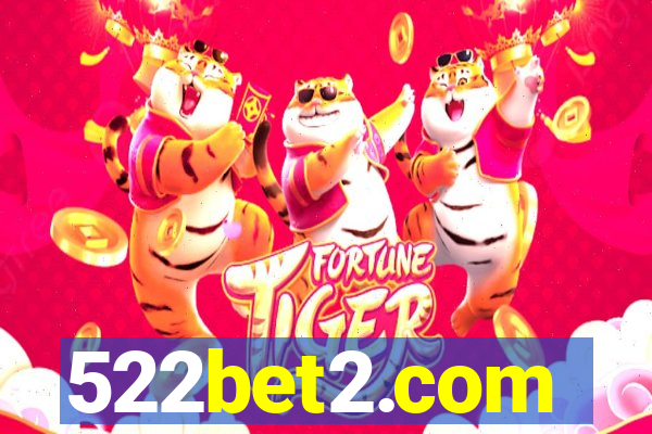 522bet2.com