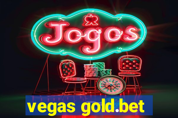 vegas gold.bet