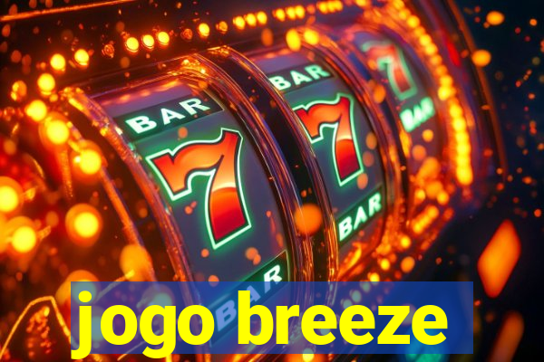 jogo breeze