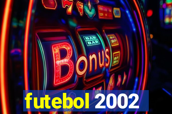 futebol 2002