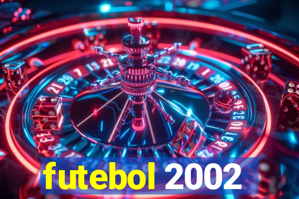 futebol 2002