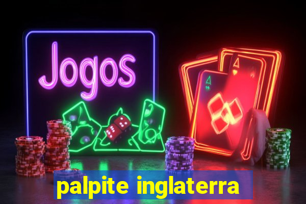 palpite inglaterra