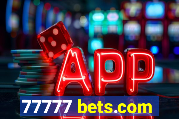 77777 bets.com