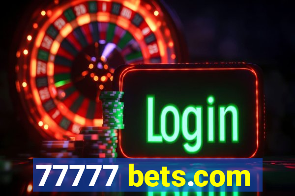 77777 bets.com