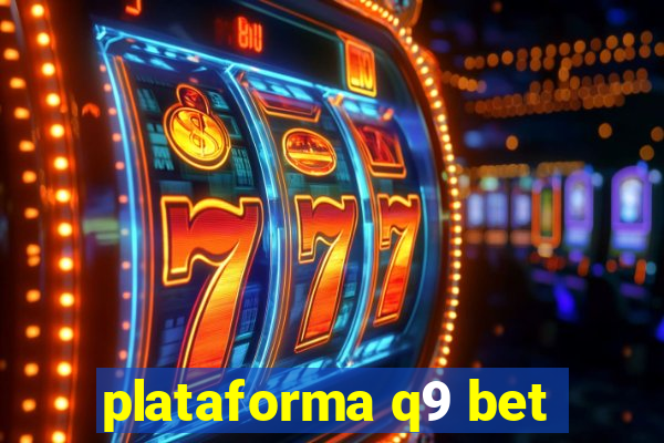 plataforma q9 bet