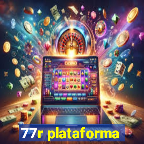 77r plataforma