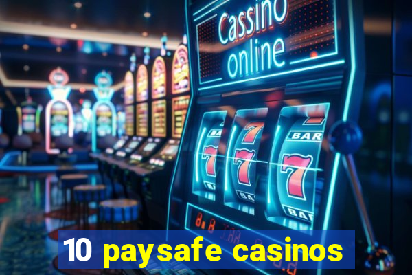 10 paysafe casinos