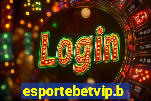 esportebetvip.bet