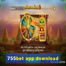 755bet app download