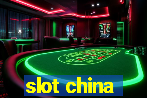 slot china