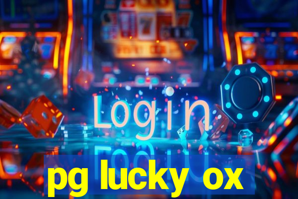 pg lucky ox