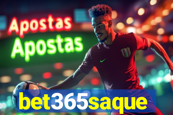 bet365saque