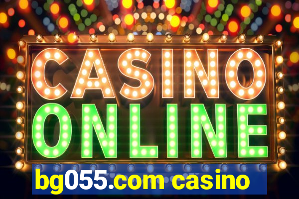 bg055.com casino