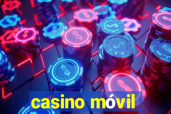 casino móvil