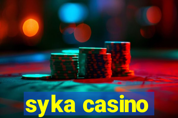 syka casino