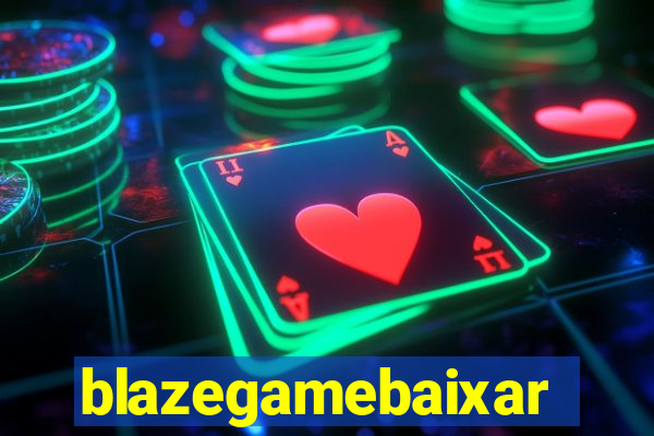 blazegamebaixar