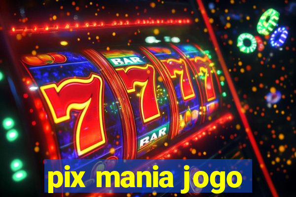 pix mania jogo