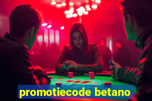 promotiecode betano