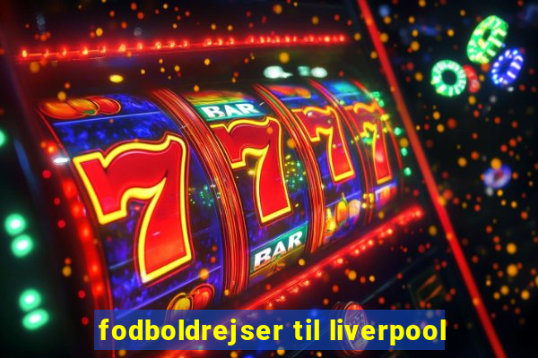 fodboldrejser til liverpool