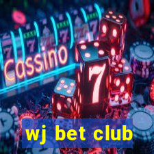 wj bet club