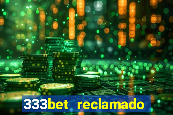 333bet reclamado apenas por dispositivos registrados