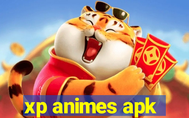 xp animes apk