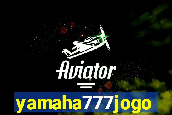 yamaha777jogo